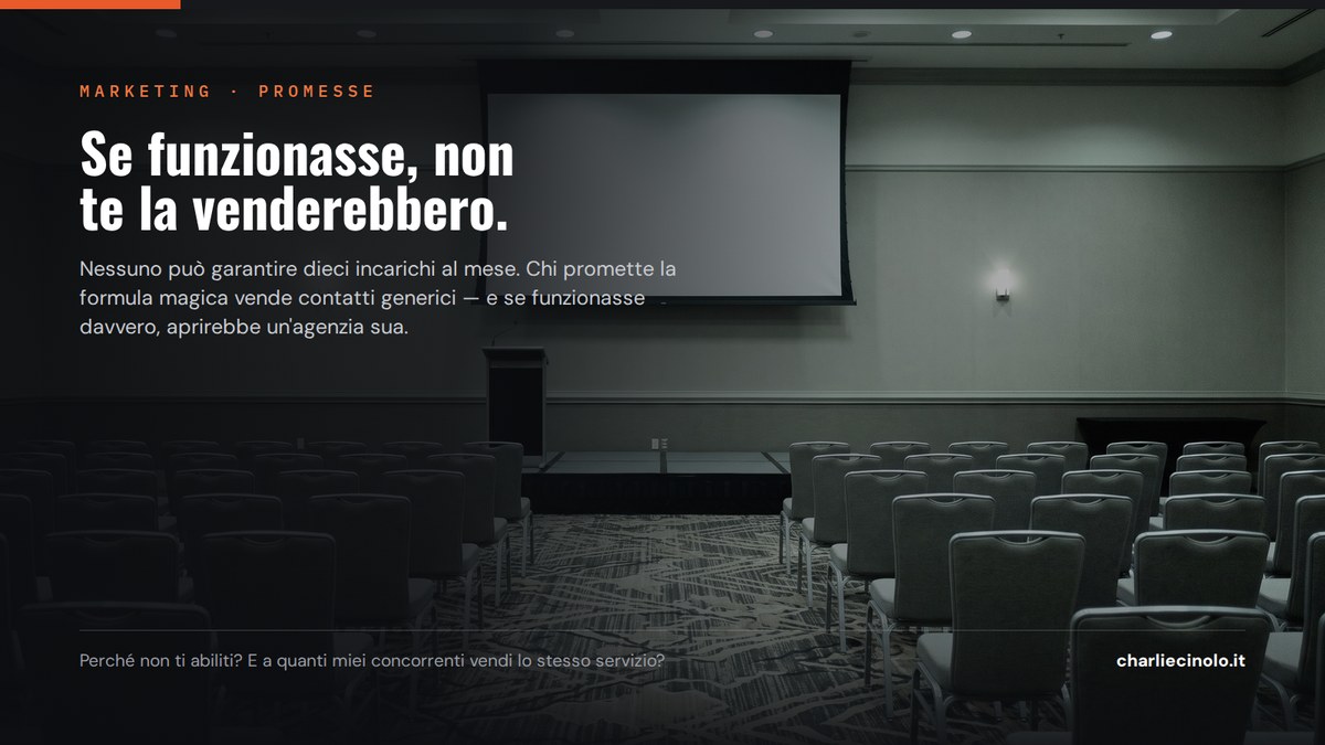 Dieci incarichi al mese garantiti: se funzionasse, non te la venderebbero